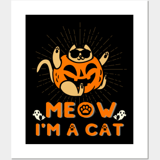 Meow I'm a cat, cat lover, cat halloween, cat pumpkins Posters and Art